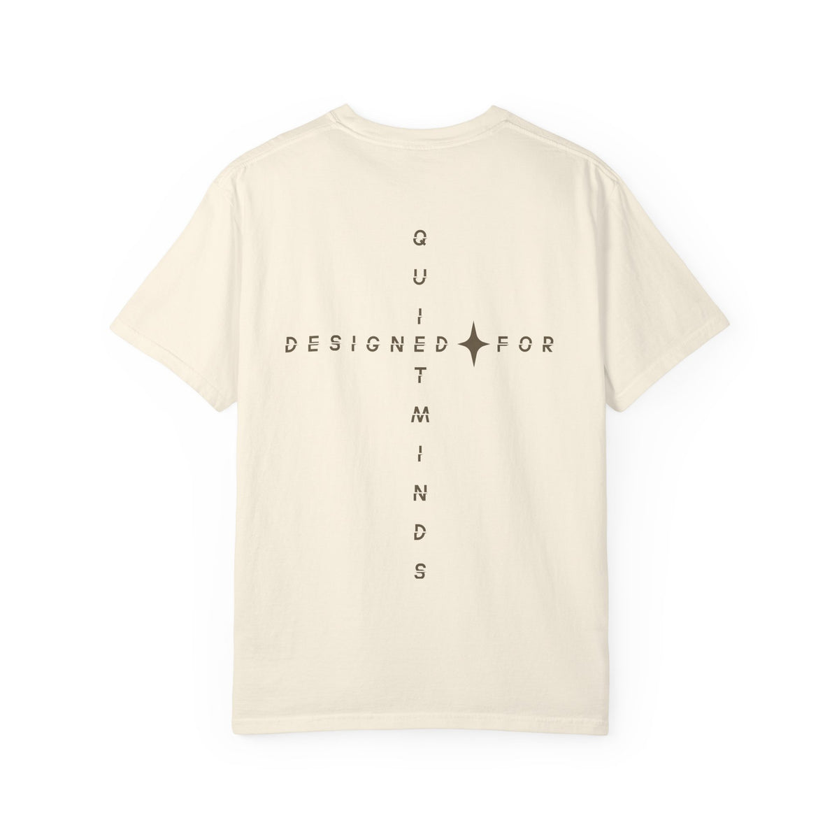 Ivory Designed For Quiet Minds T-Shirt