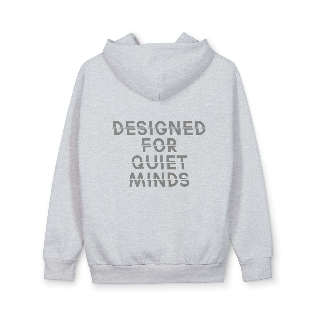 Designed For Quiet Minds Hoodie — Unisex Urban Pullover