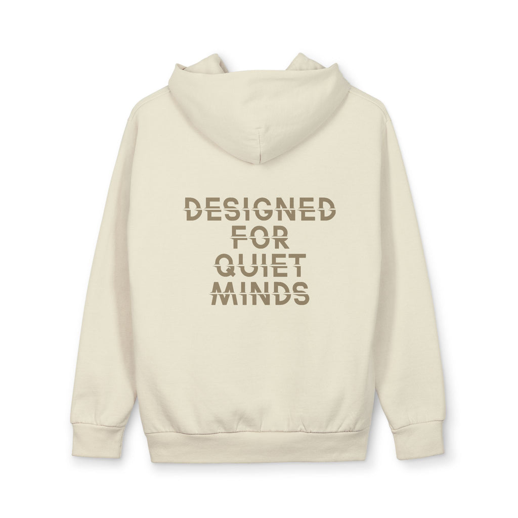 Designed For Quiet Minds Hoodie — Unisex Urban Pullover